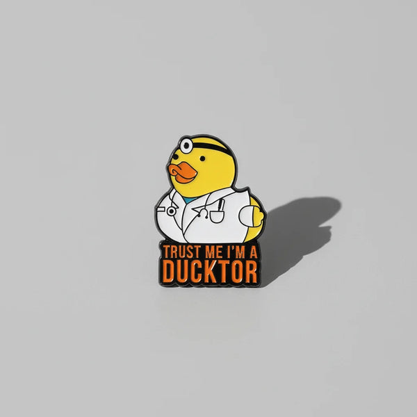 Trust Me I’m a Ducktor Pin